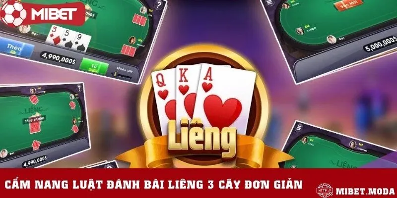 Hướng dẫn cách đánh bài Liêng 3 cây dễ hiểu nhất