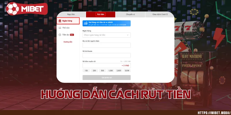 Rút tiền Mibet